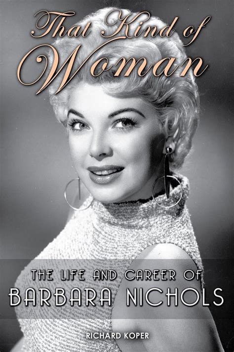 barbara nichols nude|That Kind of Woman: The Life and Career of Barbara Nichols